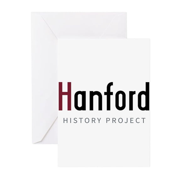 CafePress - Hanford History Project Greeting Cards - Greeting Cards (Pk of 10) Glossy