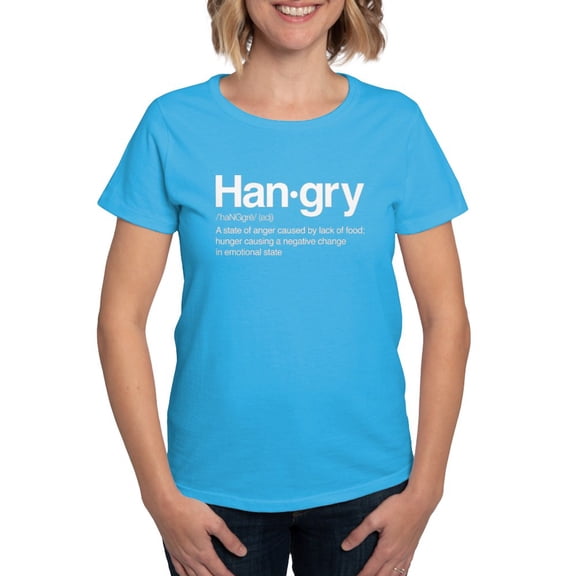 CafePress - Hangry Definition Women's Classic T Shirt - Women's Traditional Fit Dark T-Shirt