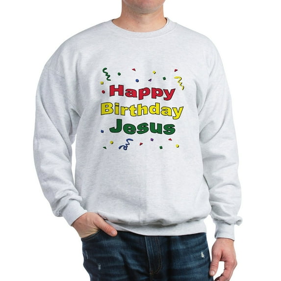CafePress - Happy Birthday Jesus Sweatshirt - Crew Neck Sweatshirt