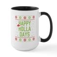 thumbnail image 1 of CafePress - Happy Holla Days - 15 oz Ceramic Large White Novelty Mug, 1 of 4