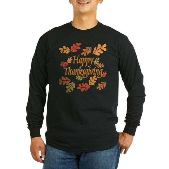 CafePress - Happy Thanksgiving Long Sleeve Dark T Shirt - Long Sleeve Dark T-Shirt