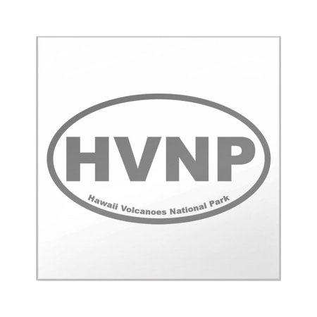 CafePress - Hawaii Volcanoes National Park Oval Sticker - Square Sticker 3" x 3"