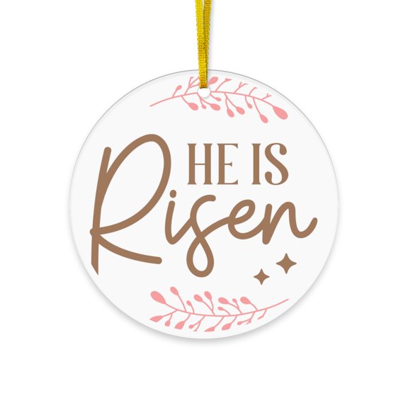 CafePress - He Is Risen - Acrylic Circle Christmas Ornament