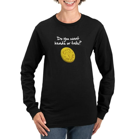 CafePress - Heads Or Tails? Long Sleeve T Shirt - Women's Long Sleeve Graphic Tee Casual Fit