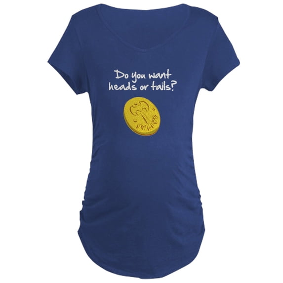 CafePress - Heads Or Tails? Maternity T Shirt - Maternity Dark T-Shirt