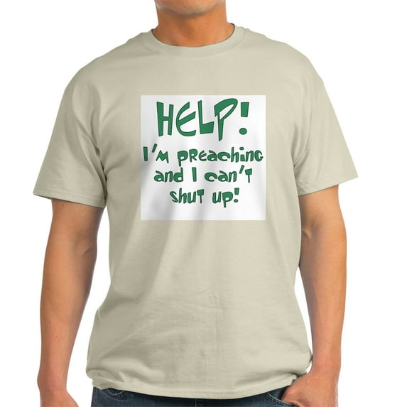 CafePress - Help! I'm Preaching Light T Shirt - Men's Classic Graphic T-Shirt