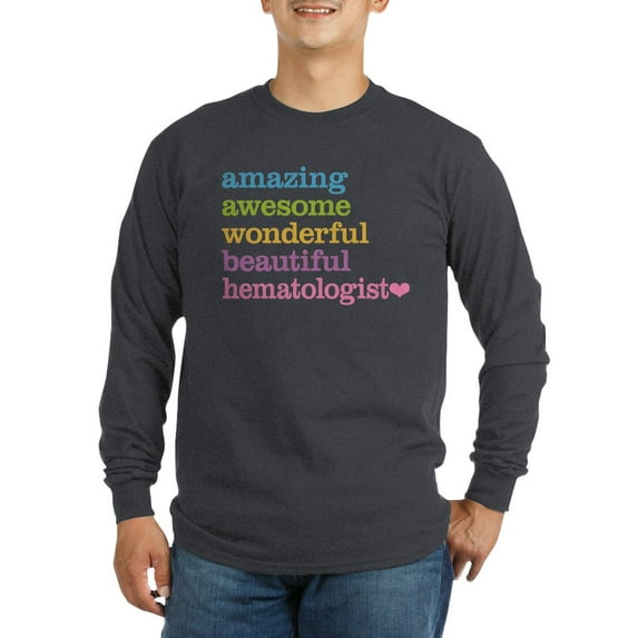 CafePress - Hematologist Long Sleeve T Shirt - Long Sleeve Dark T-Shirt