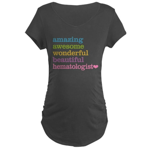 CafePress - Hematologist Maternity T Shirt - Maternity Dark T-Shirt