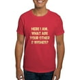 thumbnail image 1 of CafePress - Here I Am. What Are Your Othe Dark T Shirt - Men's Classic Graphic Cotton T-Shirt, 1 of 4