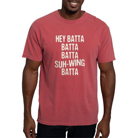CafePress - Hey Batta Batta 814 Women's Dark T Shirt - Mens Comfort Colors Shirt