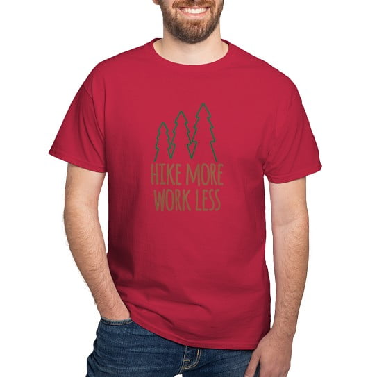 CafePress - Hike More Work Less T Shirt - Men's Classic Cotton T-Shirts