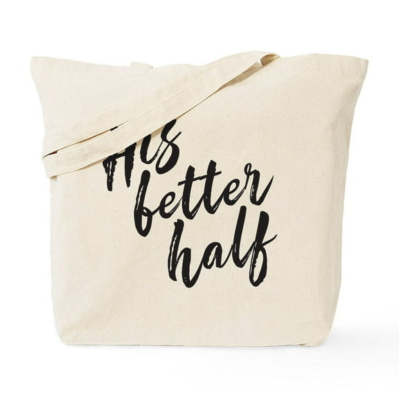 CafePress - His Better Half Tote Bag - Unisex Canvas Tote Bag, Beige, 1-Piece