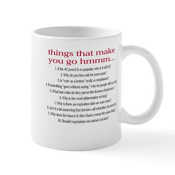 CafePress - Hmmm - 11 oz Ceramic Mug - Novelty Coffee Tea Cup