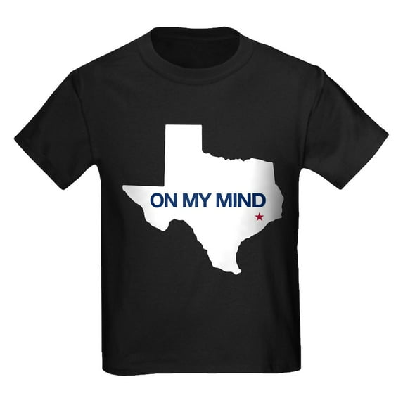CafePress - Houston, Texas On My Mind Kids Dark T Shirt - Dark T-Shirt Kids XS-XL