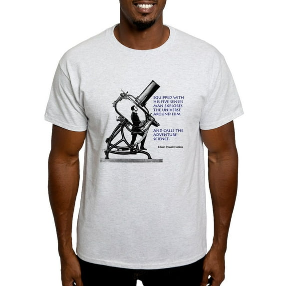 CafePress - Hubble Quote Light T Shirt - Light T-Shirt - CP