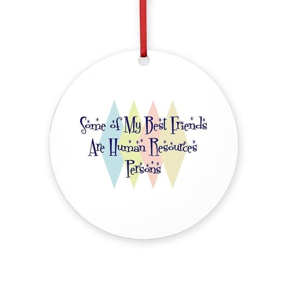 CafePress - Human Resources Person Friends -  Round Wood Ornament 4"