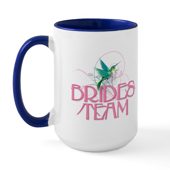 CafePress - Hummingbird Bride's Team Large Mug - 15 oz Ceramic Large White Novelty Mug