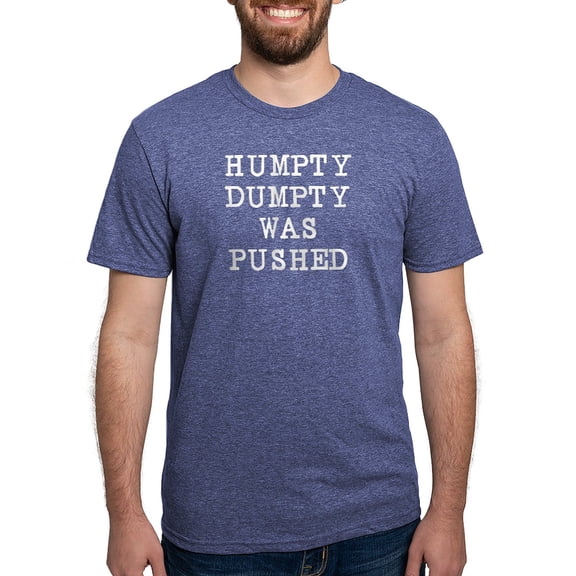 CafePress - Humpty Dumpty Men's Deluxe T Shirt - Mens Tri-blend T-Shirt