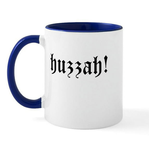 CafePress - Huzzah! Mug - 11 oz Ceramic Mug - Novelty Coffee Tea Cup