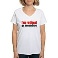 thumbnail image 1 of CafePress - I'M Retired Go Around Me T Shirt - Womens Cotton V-Neck T-shirt, 1 of 4