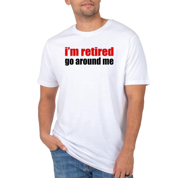 CafePress - I'M Retired Go Around Men's Eco Sport T Shirt - Men's Light Eco Sport T-Shirt