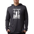 thumbnail image 1 of CafePress - I'M That Dad Sorry Not Sor Long Sleeve T Shirt - Mens Hooded Shirt, 1 of 3