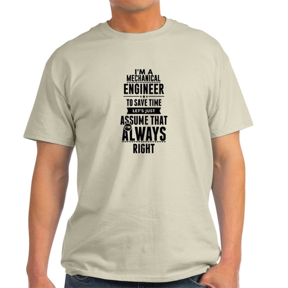 CafePress - I AM A MECHANICAL ENGINEER TO SAVE TIME LETS JUST - Men's Classic Graphic T-Shirt