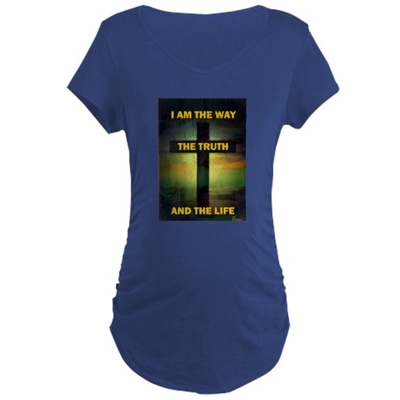 CafePress - I Am The Way, The Truth And The Maternity T Shirt - Maternity Dark T-Shirt