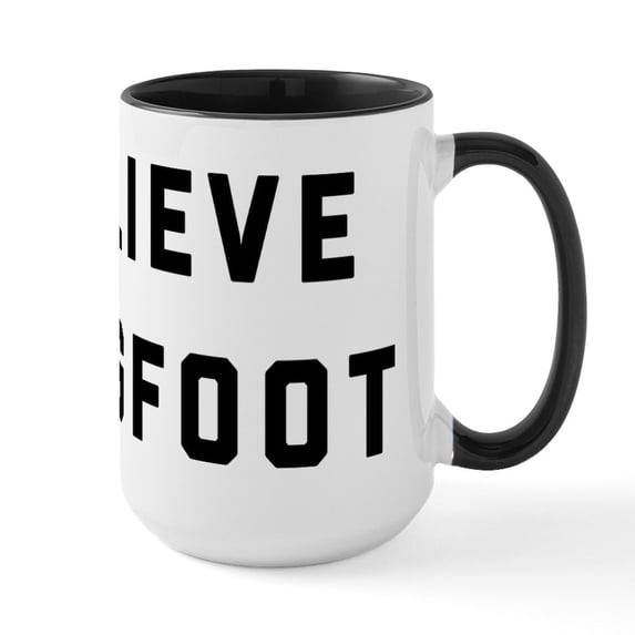 CafePress - I Believe In Bigfoot - 15 oz Ceramic Large White Novelty Mug