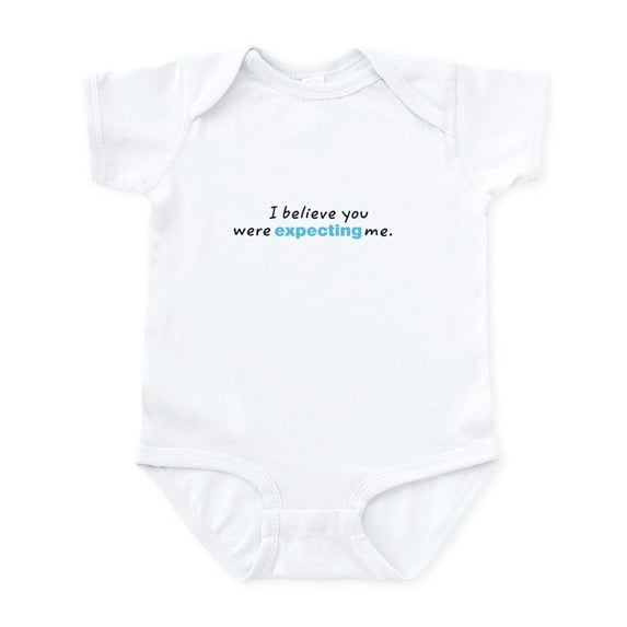 CafePress - I Believe You Were Expecting Me Body Suit - Baby Light Bodysuit, Size Newborn - 24 Months