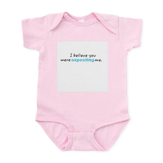 CafePress - I Believe You Were Expecting Me Body Suit - Baby Light Bodysuit, Size Newborn - 24 Months