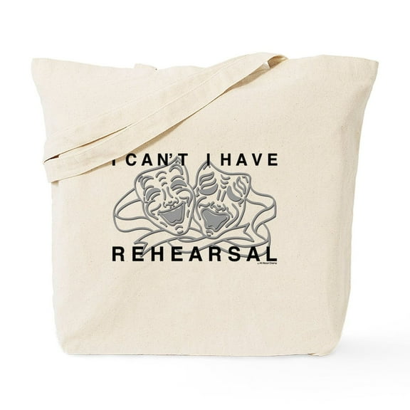 CafePress - I Can't I Have Rehearsal W LG Drama Masks Tote Bag - Unisex Canvas Tote Bag, Beige, 1-Piece