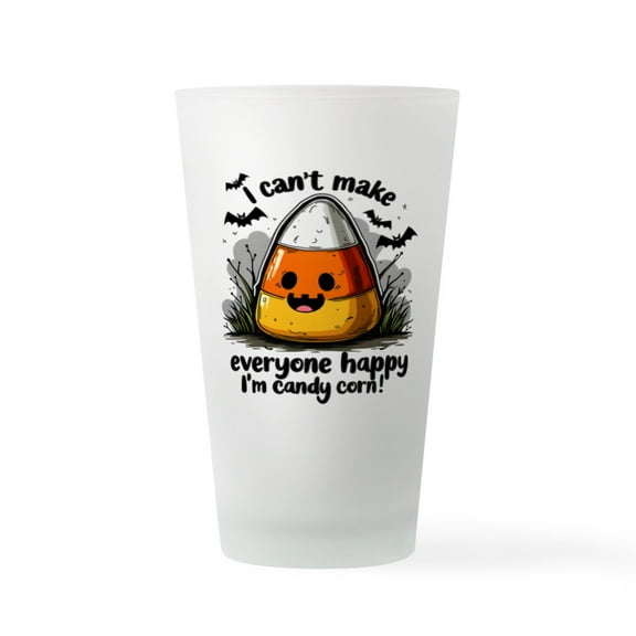 CafePress - I Can't Make Everyone Happy I'm Candy Corn - Pint Glass, Drinking Glass, 16 oz. CafePress