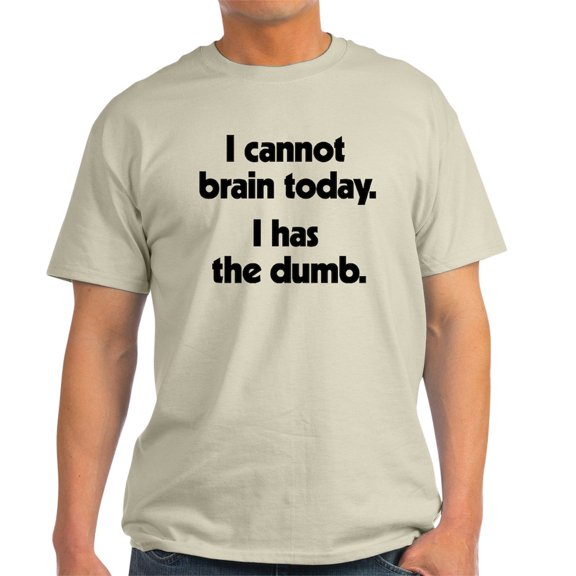 CafePress - I Cannot Brain Today Light T Shirt - Men's Classic Graphic T-Shirt