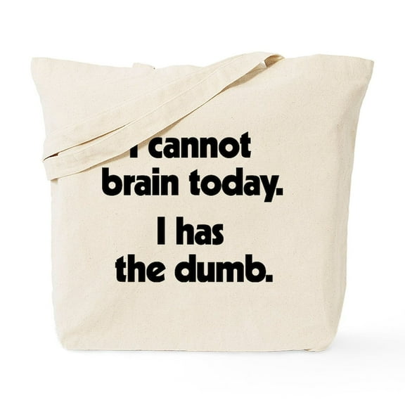 CafePress - I Cannot Brain Today Tote Bag - Unisex Canvas Tote Bag, Beige, 1-Piece