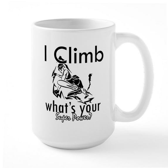 CafePress - I Climb Large Mug - 15 oz Ceramic Large White Novelty Mug