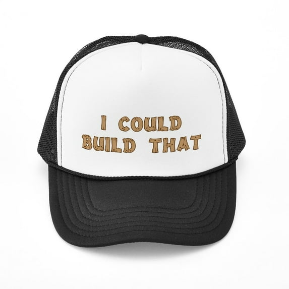 CafePress - I Could Build That - Adjustable Unisex Printed Trucker Hat with Mesh Back