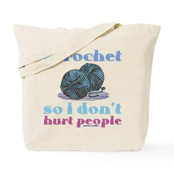 CafePress - I Crochet So I Don't Hurt People. Tote Bag - Unisex Canvas Tote Bag, Beige, 1-Piece