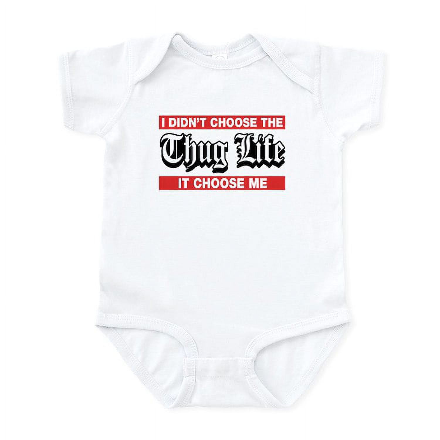 CafePress - I Didn't Choose The Thug Life It Choose Me Body Su - Baby Light  Bodysuit, Size Newborn - 24 Months, image size:1500x1500