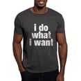 thumbnail image 1 of CafePress - I Do What I Want Dark T Shirt - Men's Classic Graphic Cotton T-Shirt, 1 of 4