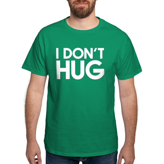 CafePress - I Don't Hug Dark T Shirt - Men's Classic Graphic Cotton T-Shirt
