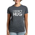 thumbnail image 1 of CafePress - I Don't Hug Women's Classic T Shirt - Women's Traditional Fit Dark T-Shirt, 1 of 4