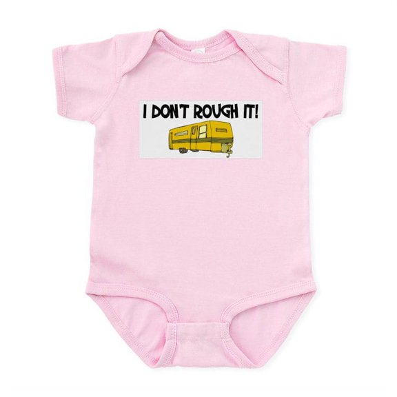 CafePress - I Don't Rough It Infant Bodysuit - Baby Light Bodysuit, Size Newborn - 24 Months