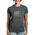 thumbnail image 1 of CafePress - I Don't Sweat, I SPARKLE T Shirt - Women's Traditional Fit Dark T-Shirt, 1 of 4