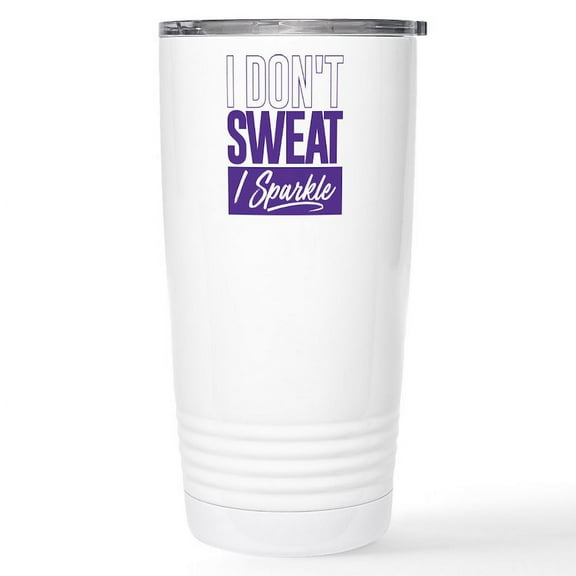 CafePress - I Don't Sweat Purple Stainless Steel Travel Mug - Insulated Stainless Steel Travel Tumbler 20 oz.