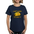thumbnail image 1 of CafePress - I Don't Wanna Taco Bout It T Shirt - Women's Traditional Fit Dark T-Shirt, 1 of 4