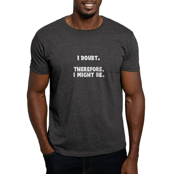 CafePress - I Doubt Therefore I Might Be Dark T Shirt - Men's Classic Graphic Cotton T-Shirt