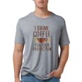 thumbnail image 1 of CafePress - I Drink Coffee Men's Deluxe T Shirt - Mens Tri-blend T-Shirt, 1 of 1
