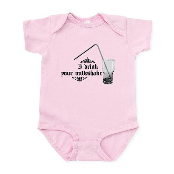 CafePress - I Drink Your Milkshake Infant Bodysuit - Baby Light Bodysuit, Size Newborn - 24 Months