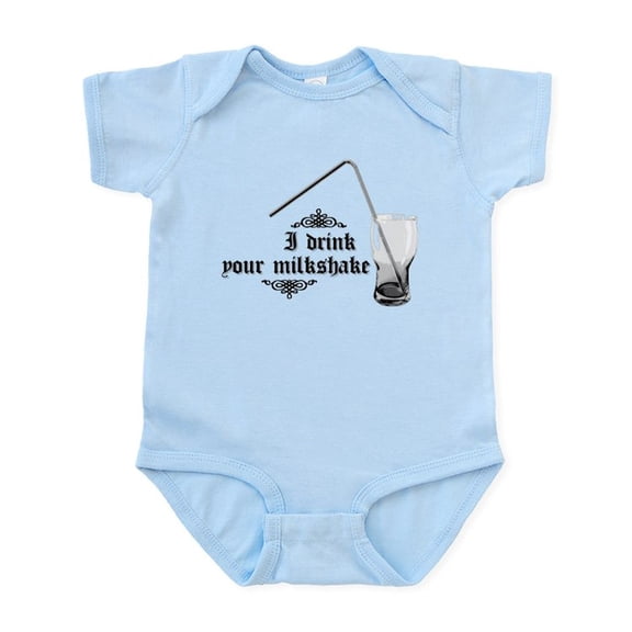 CafePress - I Drink Your Milkshake Infant Bodysuit - Baby Light Bodysuit, Size Newborn - 24 Months